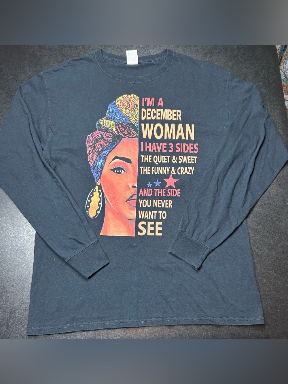 I’m A December Woman Size L The Quiet & Sweet The Funny & Crazy Shirt